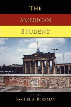 The American Student - Berkman, Samuel A.