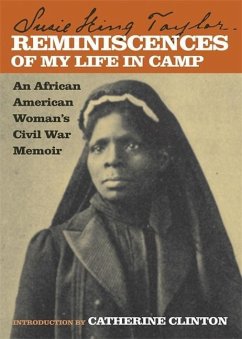 Reminiscences of My Life in Camp - Taylor, Susie King