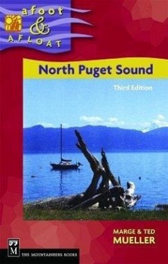 Afoot & Afloat North Puget Sound - Mueller, Marge; Mueller, Ted