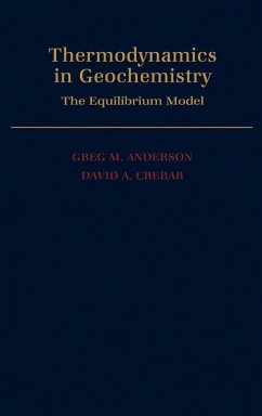 Thermodynamics in Geochemistry - Anderson, Greg M.