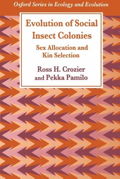 Evolution of Social Insect Colonies - Crozier, Ross H.; Croxier, Ross H.