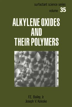 Alkylene Oxides and Their Polymers - Bailey, F E; Koleske, Joseph V