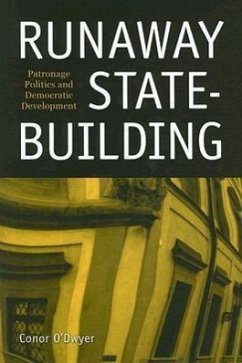 Runaway State-Building - O'Dwyer, Conor