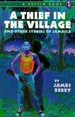 A Thief in the Village: And Other Stories