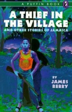 A Thief in the Village: And Other Stories - Berry, James