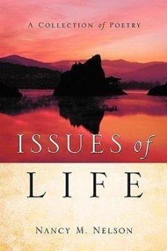 Issues of Life - Nelson, Nancy M.