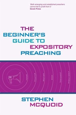 The Beginner's Guide to Expository Preaching - Mcquoid, Stephen