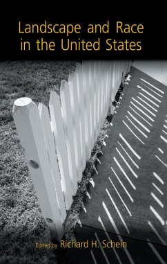 Landscape and Race in the United States - Schein, Richard (ed.)