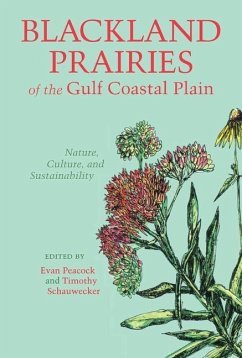 Blackland Prairies of the Gulf Coastal Plain: Nature, Culture, and Sustainability