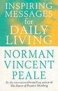 Inspiring Messages For Daily Living - Bettger, Frank; Peale, Norman Vincent