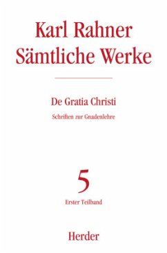 Karl Rahner Sämtliche Werke / Sämtliche Werke 5/1 - Rahner, Karl