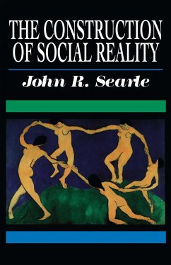 The Construction of Social Reality - Searle, John R