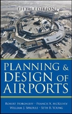 Planning and Design of Airports - Horonjeff, Robert; Mckelvey, Francis; Sproule, William; Young, Seth