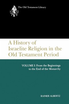 A History of Israelite Religion, Volume 1 - Albertz, Rainer