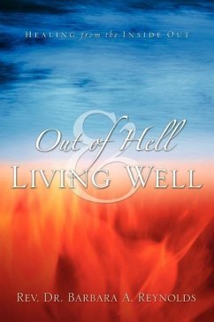 Out Of Hell & Living Well - Reynolds, Barbara