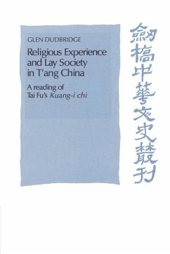 Religious Experience and Lay Society in T'Ang China - Dudbridge, Glen