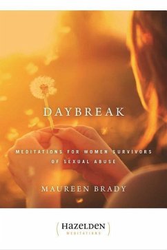 Daybreak: Meditations for Women Survivors of Sexual Abuse - Brady, Maureen