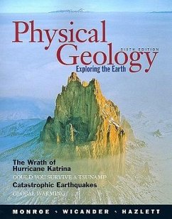 Physical Geology: Exploring the Earth - Monroe, James S.; Wicander, Reed; Hazlett, Richard