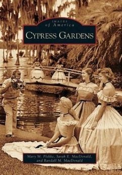 Cypress Gardens - Flekke, Mary M.; MacDonald, Sarah E.; MacDonald, Randall M.