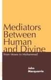 Mediators Between Human and Divine