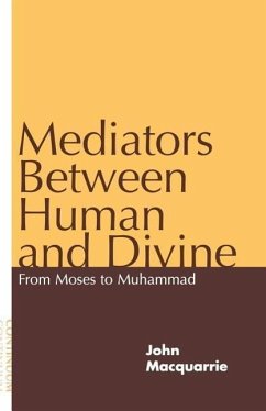 Mediators Between Human and Divine - Macquarrie, John