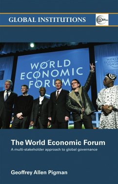 The World Economic Forum - Pigman, Geoffrey Allen