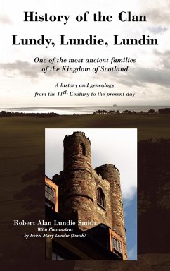 History of the Clan Lundy, Lundie, Lundin - Smith, Robert Alan Lundie