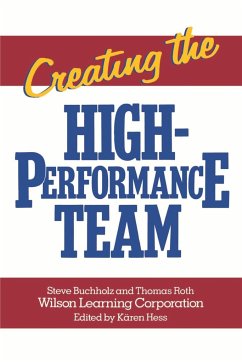 Creating the High Performance Team - Buchholz, Steve; Roth, Thomas