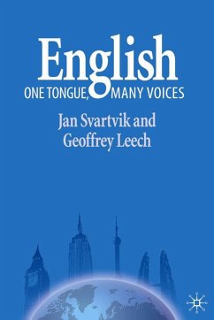 English - One Tongue, Many Voices - Svartvik, Jan;Leech, Geoffrey