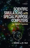 Scientific Simulations with Special-Purpose Computers