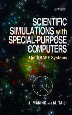 Scientific Simulations with Special-Purpose Computers - Makino, Junichiro; Taiji, Makoto