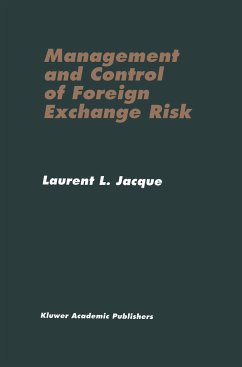 Management and Control of Foreign Exchange Risk - Jacque, Laurent L.