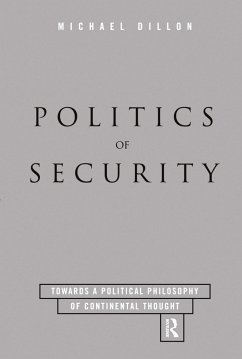 Politics of Security - Dillon, Michael