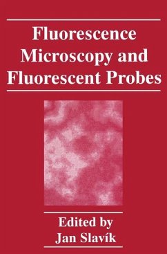 Fluorescence Microscopy and Fluorescent Probes - Slav¡k, J. (Hrsg.)