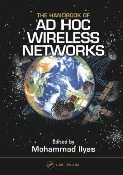 The Handbook of Ad Hoc Wireless Networks - Ilyas, Mohammad; Iiyas, Mohammad; Ilyas, Ilyas