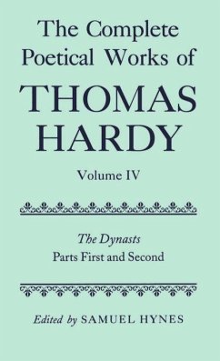 The Complete Poetical Works of Thomas Hardy - Hardy, Thomas