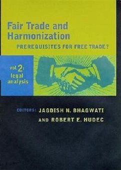Fair Trade and Harmonization, Volume 2: Legal Analysis - Bhagwati, Jagdish / Hudec, Robert E. (eds.)