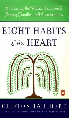 Eight Habits of the Heart - Taulbert, Clifton L