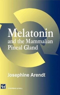 Melatonin and the Mammalian Pineal Gland - Arendt, Josephine