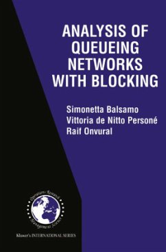 Analysis of Queueing Networks with Blocking - Balsamo, Simonetta;Nitto Persone, Vittoria de;Onvural, Raif