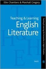 Teaching and Learning English Literature - Chambers, Ellie; Gregory, Marshall