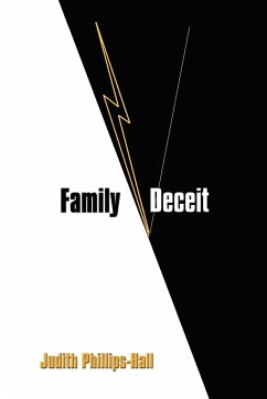 Family Deceit - Phillips-Hall, Judith