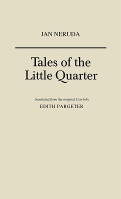 Tales of the Little Quarter - Neruda, Jan; Unknown; Pargeter, Edith