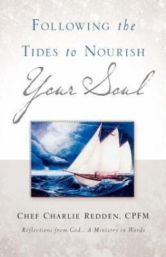 Following the Tides to Nourish Your Soul - Redden, Charlie