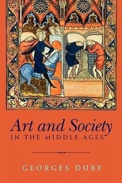 Art and Society in the Middle Ages - Duby, Georges
