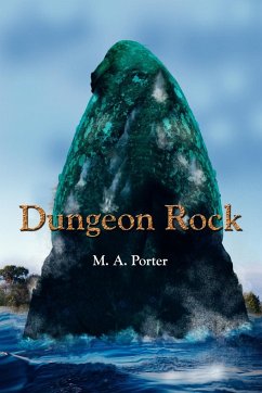 Dungeon Rock - Porter, M. A.