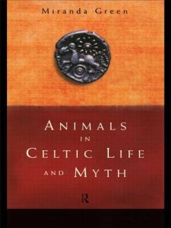 Animals in Celtic Life and Myth - Green, Miranda