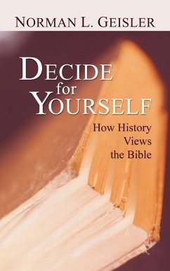Decide for Yourself - Geisler, Norman L.