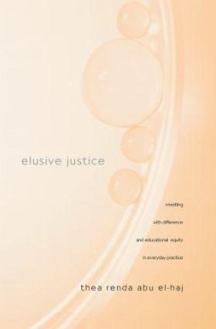 Elusive Justice - Abu El-Haj, Thea Renda