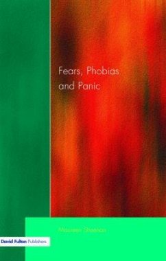 Fears, Phobias and Panic - Sheehan, Maureen J